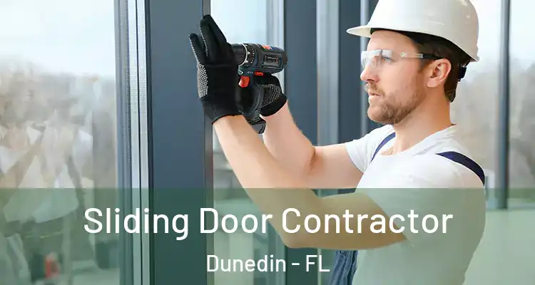 Sliding Door Contractor Dunedin - FL