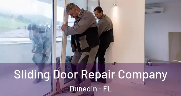  Sliding Door Repair Company Dunedin - FL